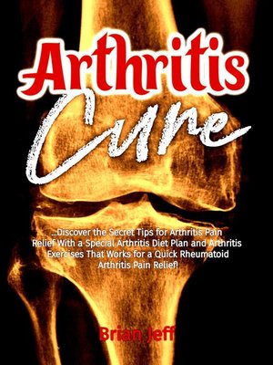 cover image of Arthritis Cure!